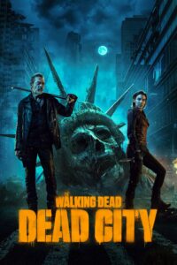 The Walking Dead: Dead City izle